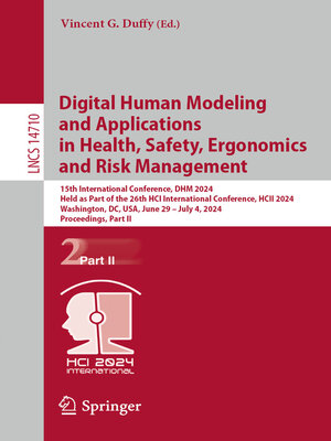 cover image of Digital Human Modeling and Applications in Health, Safety, Ergonomics and Risk Management